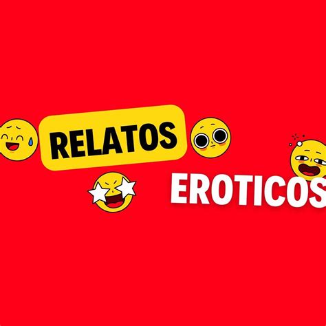 relatossexo|Relatos Eroticos